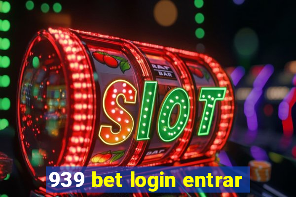 939 bet login entrar